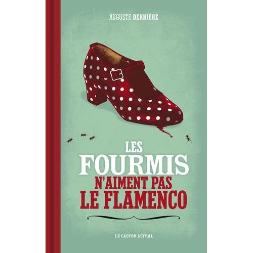 Les Fourmis N'aiment Pas Le Flamenco