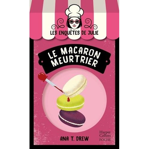 Les Enquêtes De Julie Tome 1 - Le Macaron Meurtrier