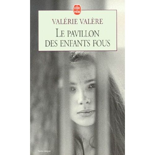 Le Pavillon Des Enfants Fous