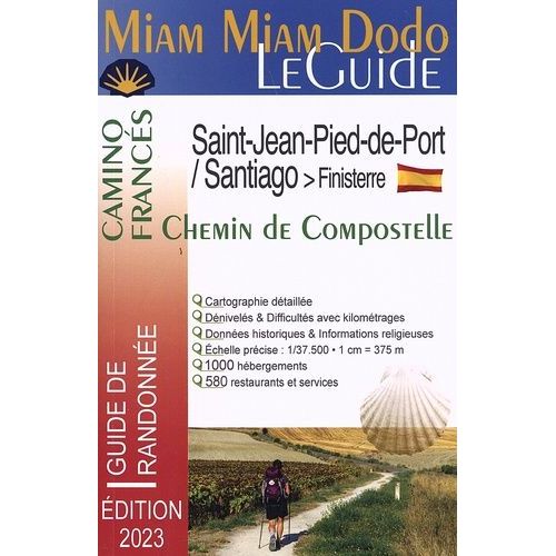 Camino Francés De Saint-Jean-Pied-De-Port À Santiago + Le Chemin Vers Finisterre