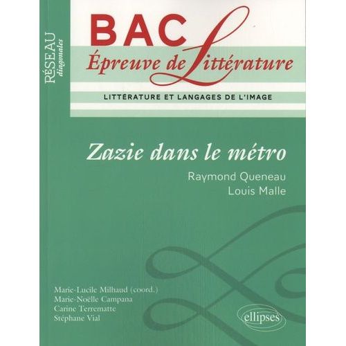 Zazie Dans Le Métro - Raymond Queneau, Louis Malle - Littérature Et Langages De L'image