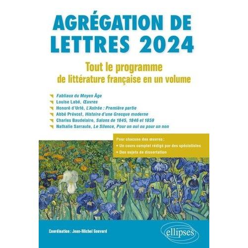 Agrégation De Lettres 2024 - Tout Le Programme De Littérature Française En Un Volume