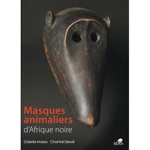 Masques Animaliers D'afrique Noire