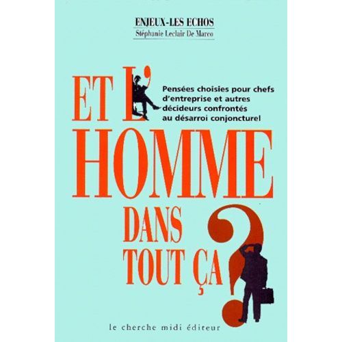 Et L'homme Dans Tout Ça ?