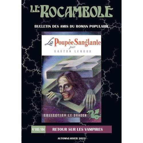 Le Rocambole N°103-104 - Retour Sur Les Vampires