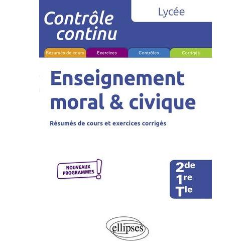 Enseignement Moral & Civique 2de-1re-Tle