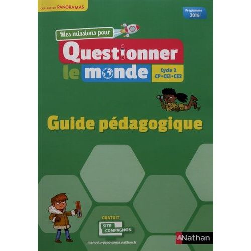 Mes Missions Pour Questionner Le Monde Cycle 2 Cp-Ce1-Ce2 - Guide Pédagogique