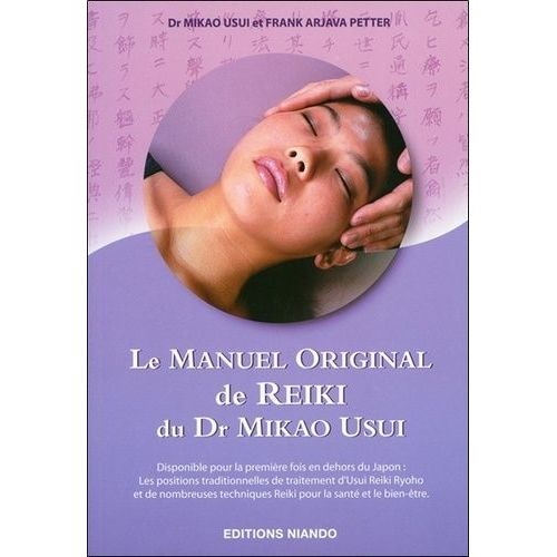 Le Manuel Original Du Dr Mikao Usui