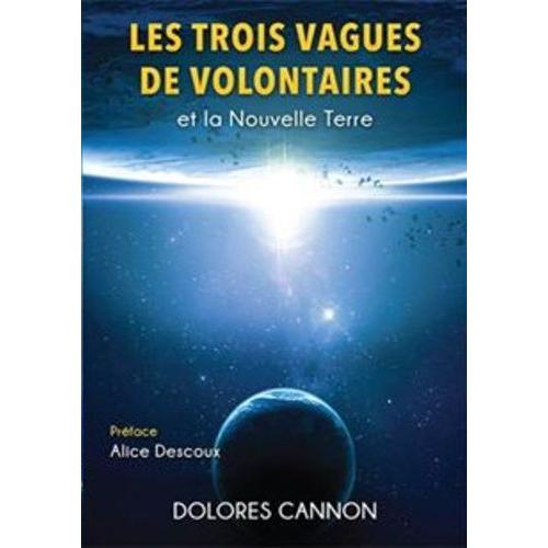 Les Trois Vagues De Volontaires Et La Nouvelle Terre