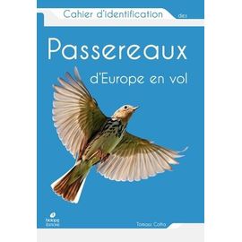 Cahier D'identification Des Passereaux D'europe En Vol
