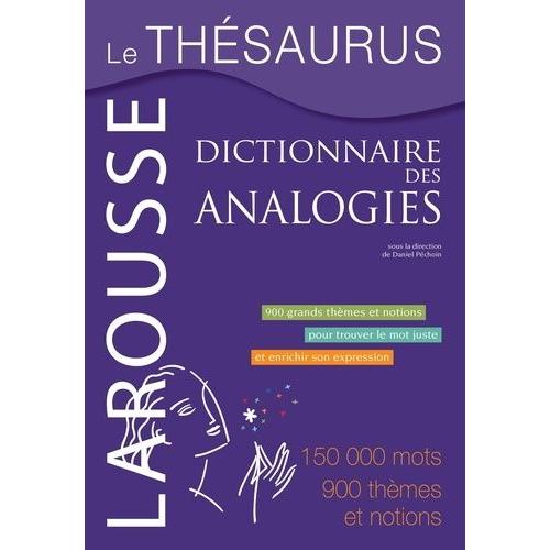 Le Thésaurus - Dictionnaire Des Analogies