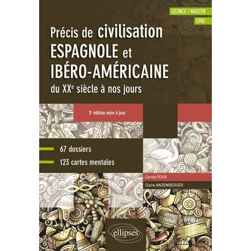Espagnol - Précis De Civilisation Espagnole Et Ibéro-Américaine Du Xxe Siècle À Nos Jours (Licence / Master, Cpge)