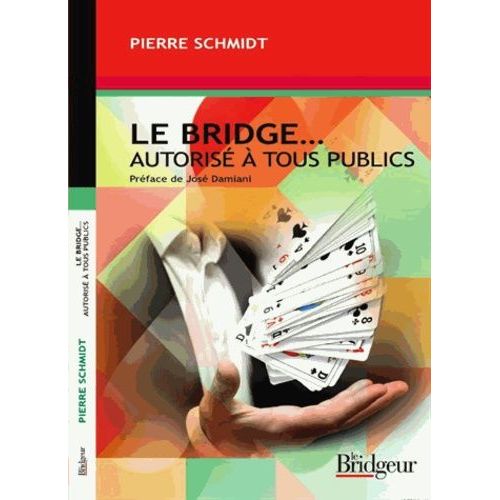 Le Bridge - Autorisé À Tous Publics