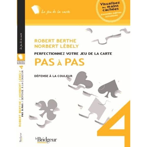 Pas À Pas - Tome 4, Défense À La Couleur