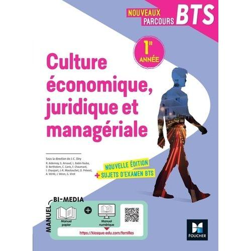 Culture Économique Juridique Et Managériale (Cejm) Bts 1re Année Nouveaux Parcours Bts