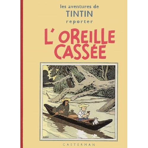 Les Aventures De Tintin - L'oreille Cassée - Edition Fac-Similé En Noir Et Blanc