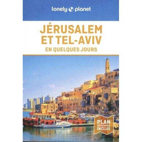 Jérusalem-Tel Aviv En Quelques Jours - (1 Plan Détachable)