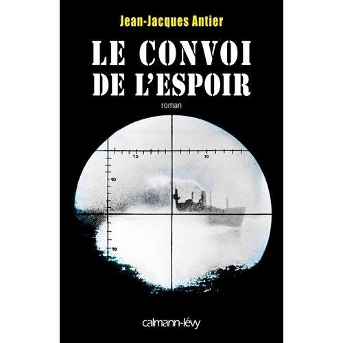 Le Convoi De L'espoir