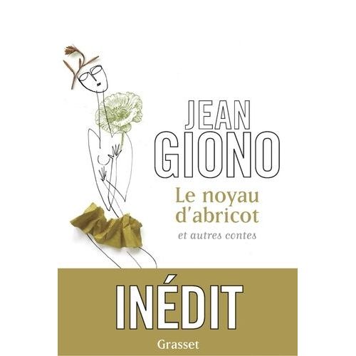 Le Noyau D'abricot Et Autres Contes