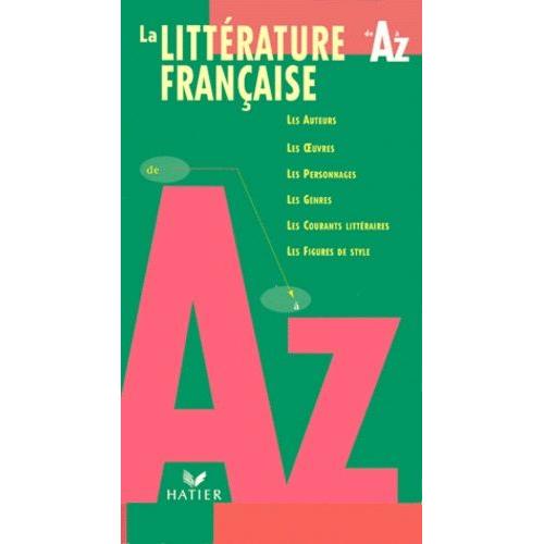 La Littérature Française De A À Z
