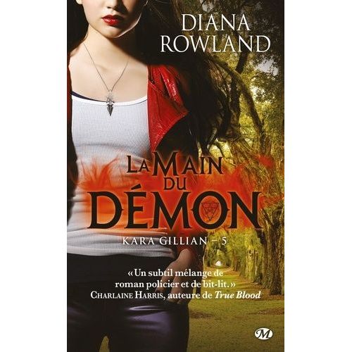 Kara Gillian - Tome 5 - La Main Du Démon