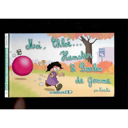 Moi, Chloé... Hamster Et Boules De Gomme Dessin Dédicacé De Karinka