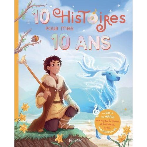 10 Histoires Pour Mes 10 Ans - (1 Cd Audio)