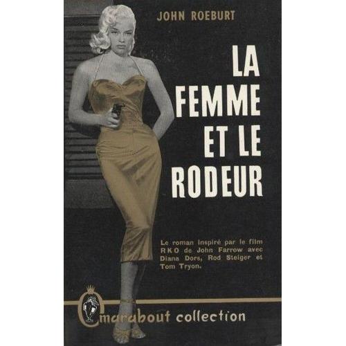 La Femme Et Le Rodeur