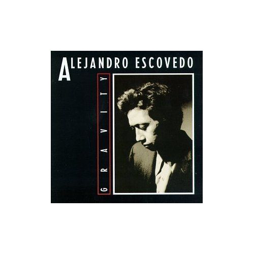 Gravity (Bonus Cd) Escovedo,Alejandro
