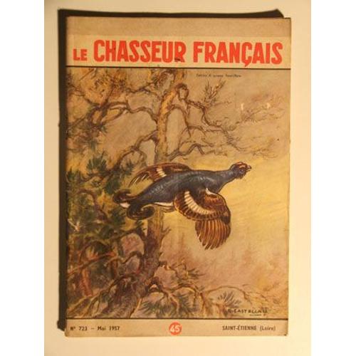 le chasseur fran ais n 723 mai 1957 Rakuten