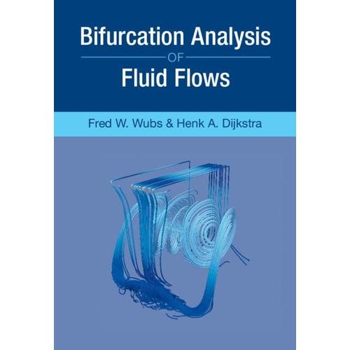 Bifurcation Analysis Of Fluid Flows
