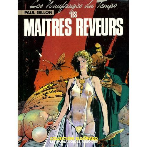 Les Maîtres Rêveurs (Les Naufragés Du Temps)