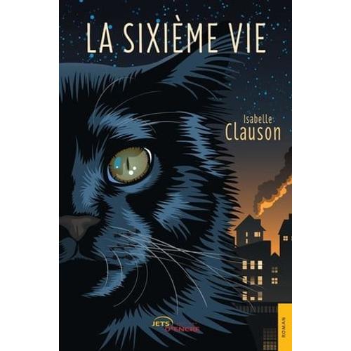 La Sixième Vie