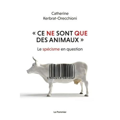 « Ce Ne Sont Que Des Animaux »