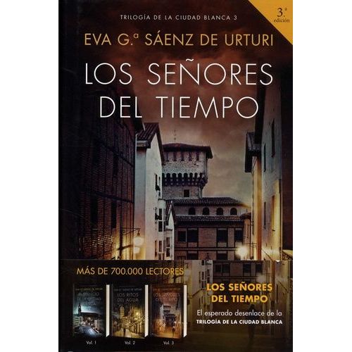 Trilogia De La Ciudad Blanca - Tome 3 - Los Señores Del Tiempo