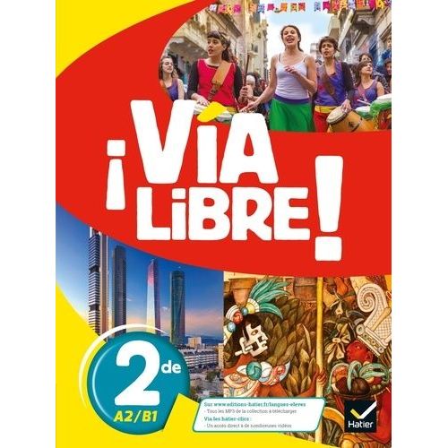 Espagnol 2de A2/B1 Via Libre !
