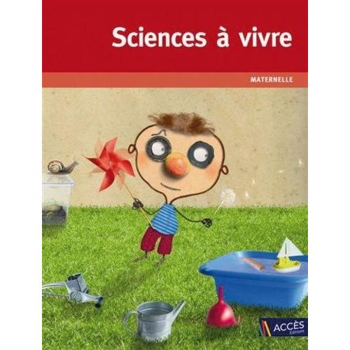 Sciences À Vivre - Maternelle