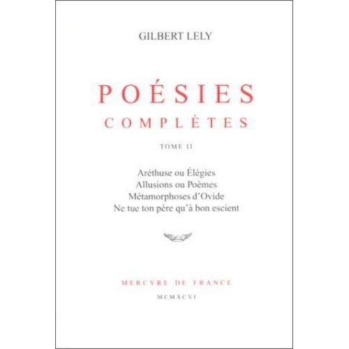 Poésies Complètes - Tome 2, Poèmes Censurés (1921-1932)