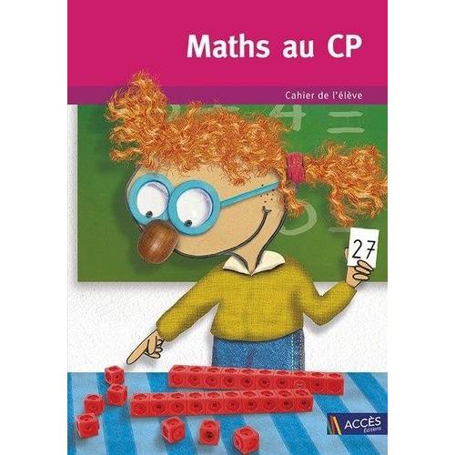 Maths Au Cp - Cahier De L'élève