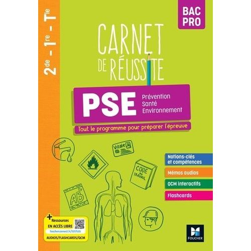 Carnet De Réussite Prévention Santé Environnement (Pse) 2de-1re-Tle Bac Pro
