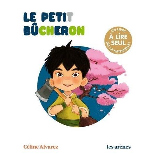 Le Petit Bûcheron