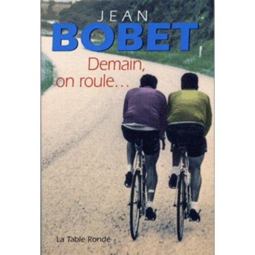 Demain, On Roule