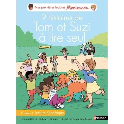 9 Histoires De Tom Et Suzi À Lire Tout Seul - Niveau 1 : Lecture Phonétique