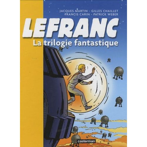 Lefranc - Tome 2 - La Trilogie Fantastique