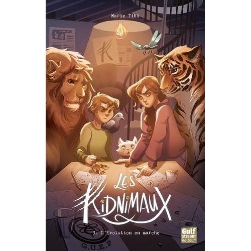 Les Kidnimaux Tome 3 - L'evolution En Marche