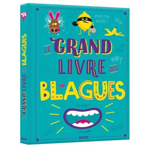 Le Grand Livre Des Blagues