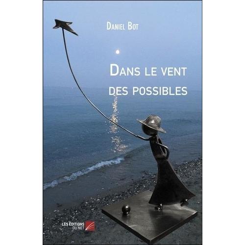 Dans Le Vent Des Possibles