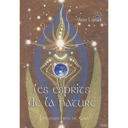 Les Esprits De La Nature - Les Mystères De Gaïa