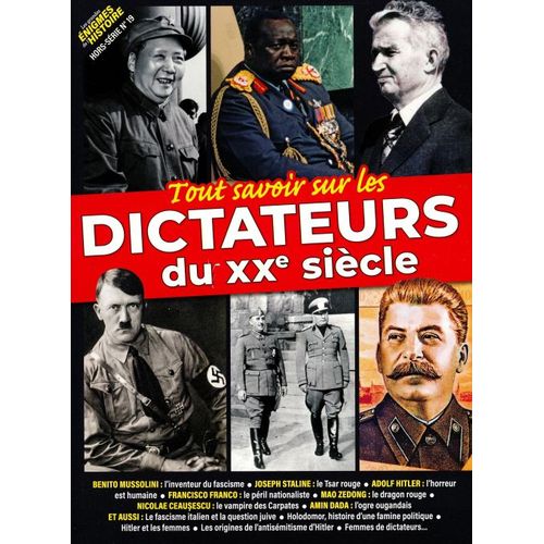Les Grandes Enigmes De L'Histoire 19 H Tout Savoir Sur Dictateurs Du 20e Siècle