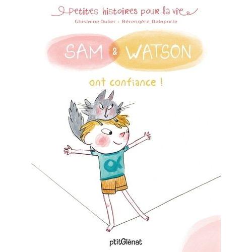 Sam & Watson - Sam & Watson Ont Confiance !